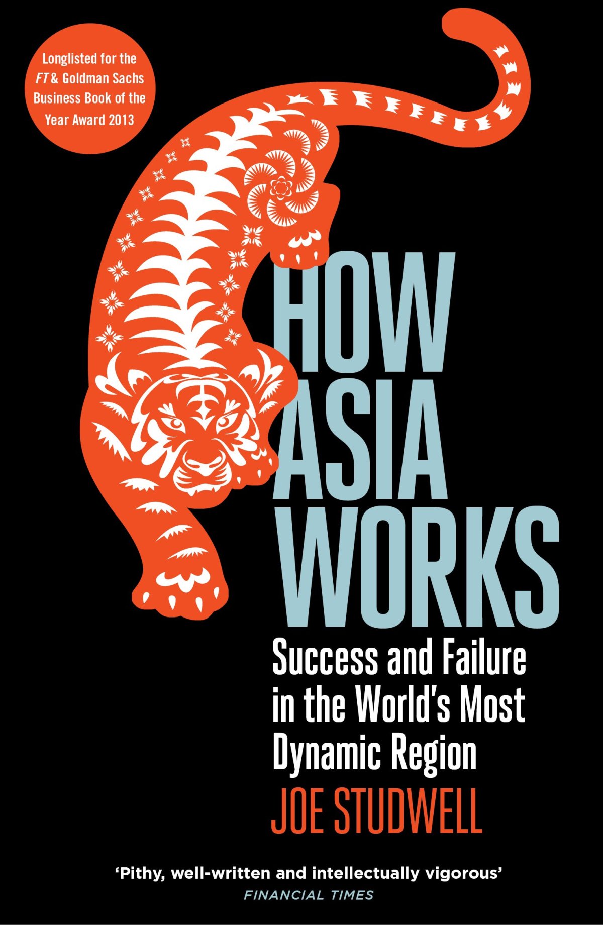 Thoughts on Joe Studwell’s ‘How Asia Works’